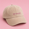 Bit Dramatic Cap
