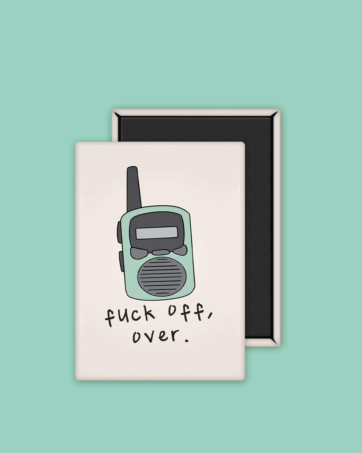 Fuck Off Over | Ceramic Magnet: Cream