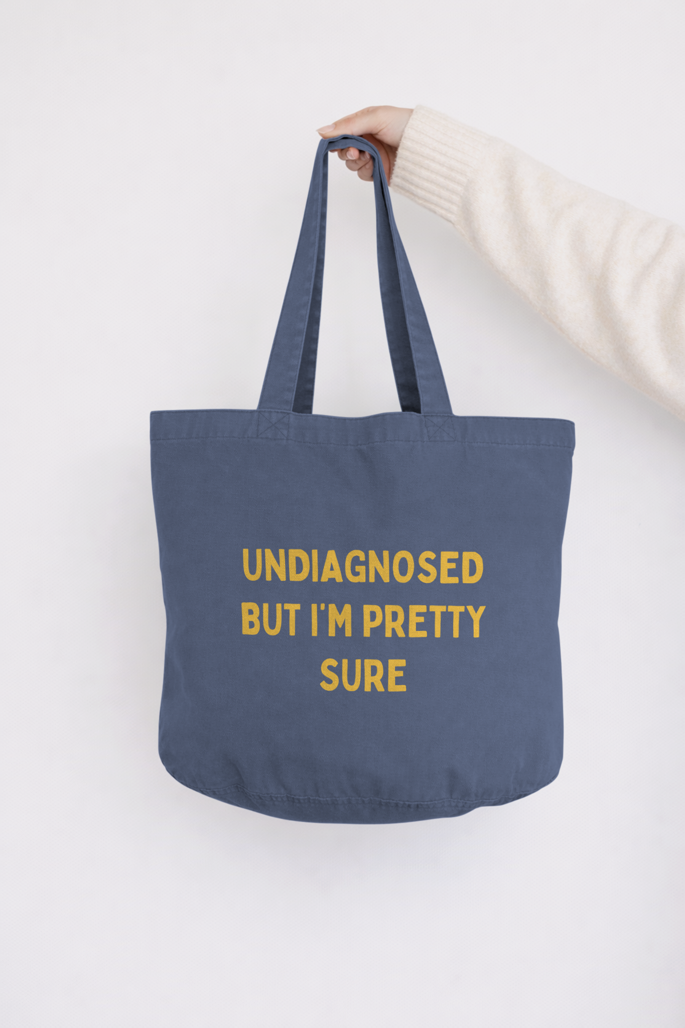 Undiagnosed But I'm Pretty Sure | Tote Bag: Vintage Black