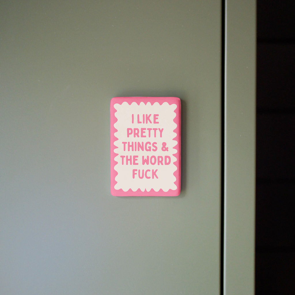 I Like Pretty Things & The Word Fuck | Ceramic Magnet: Blush Pink