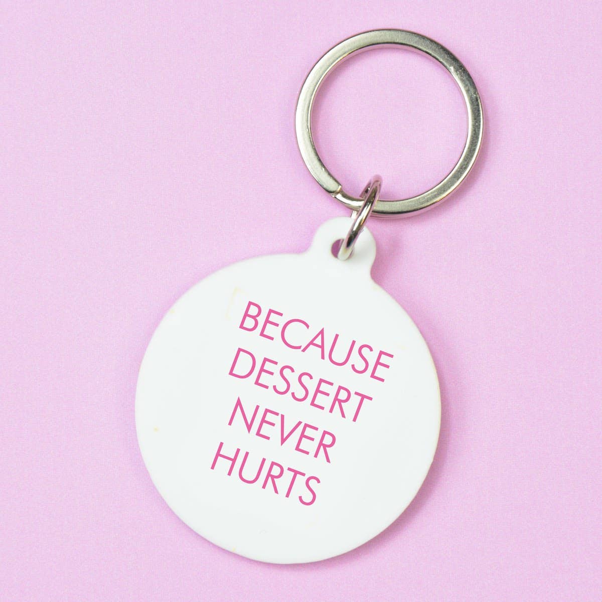 Because Dessert Never Hurts Keytag