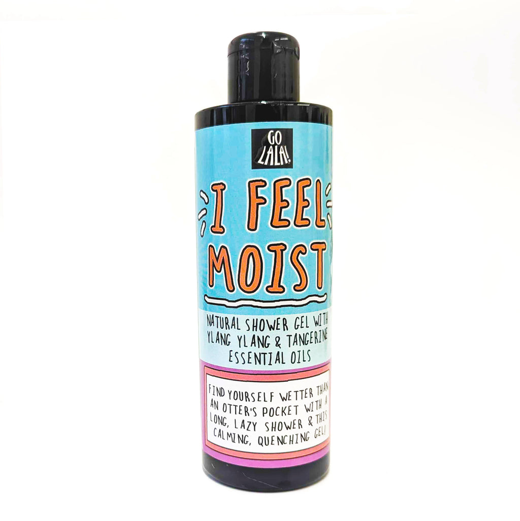 I Feel Moist shower gel- ylang ylang and tangerine