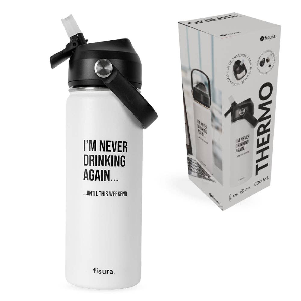 Thermos "I'M Never Drinking Again"