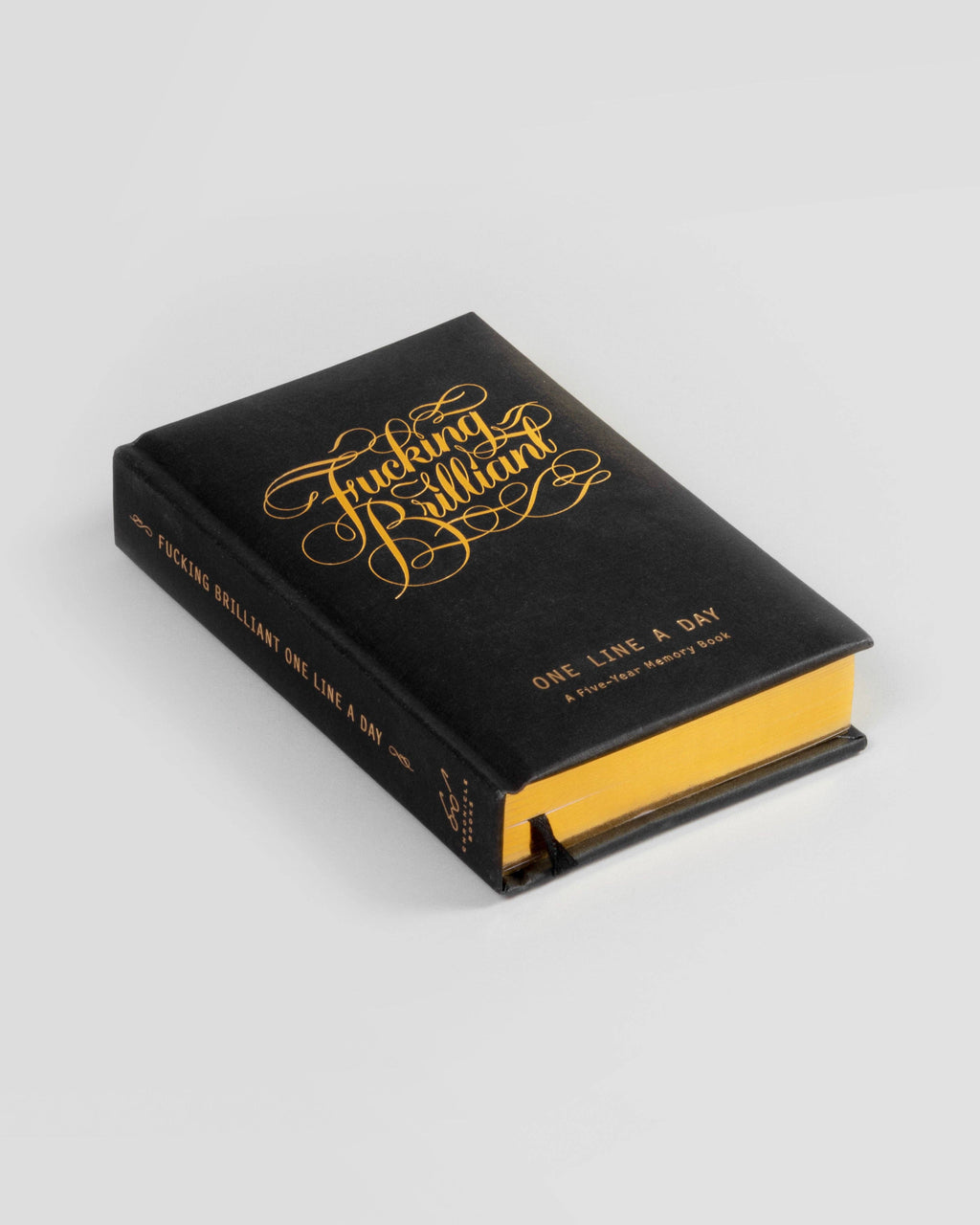 Fucking Brilliant One Line a Day - A Five-Year Memory Book (Diary or Journal)