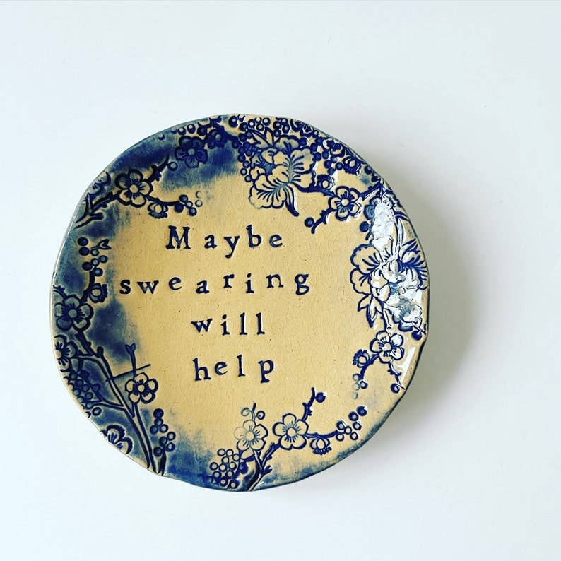 Maybe Swearing Will Help - little ceramic dish. Made in Wales. Free UK delivery: Sky Blue