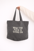 What The Fuck Is Going On | Tote Bag: Vintage Black