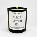 Wanky Candle - Please Leave by 9 PM - Black Jar Candle