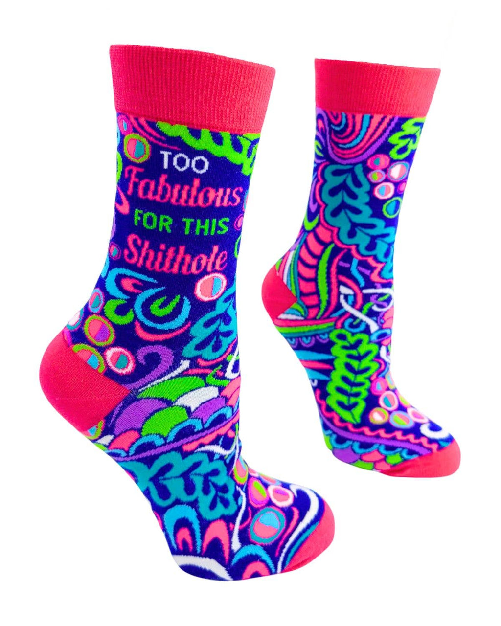Too Fabulous for this Shithole Women's Crew Socks