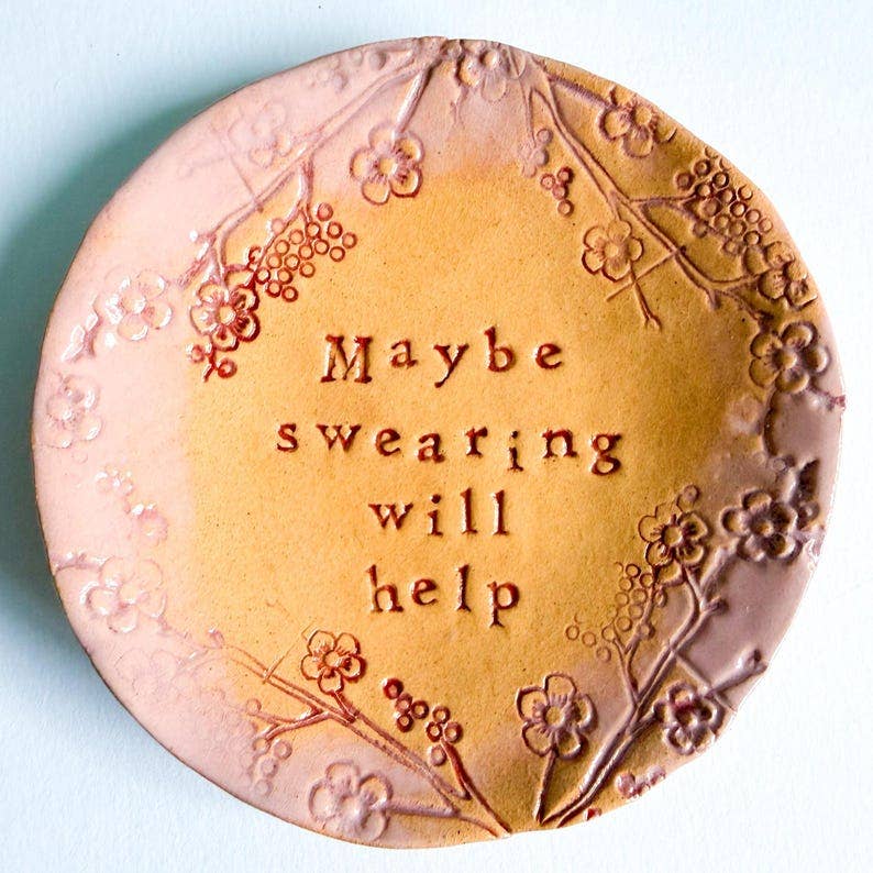 Maybe Swearing Will Help - little ceramic dish. Made in Wales. Free UK delivery: Pink