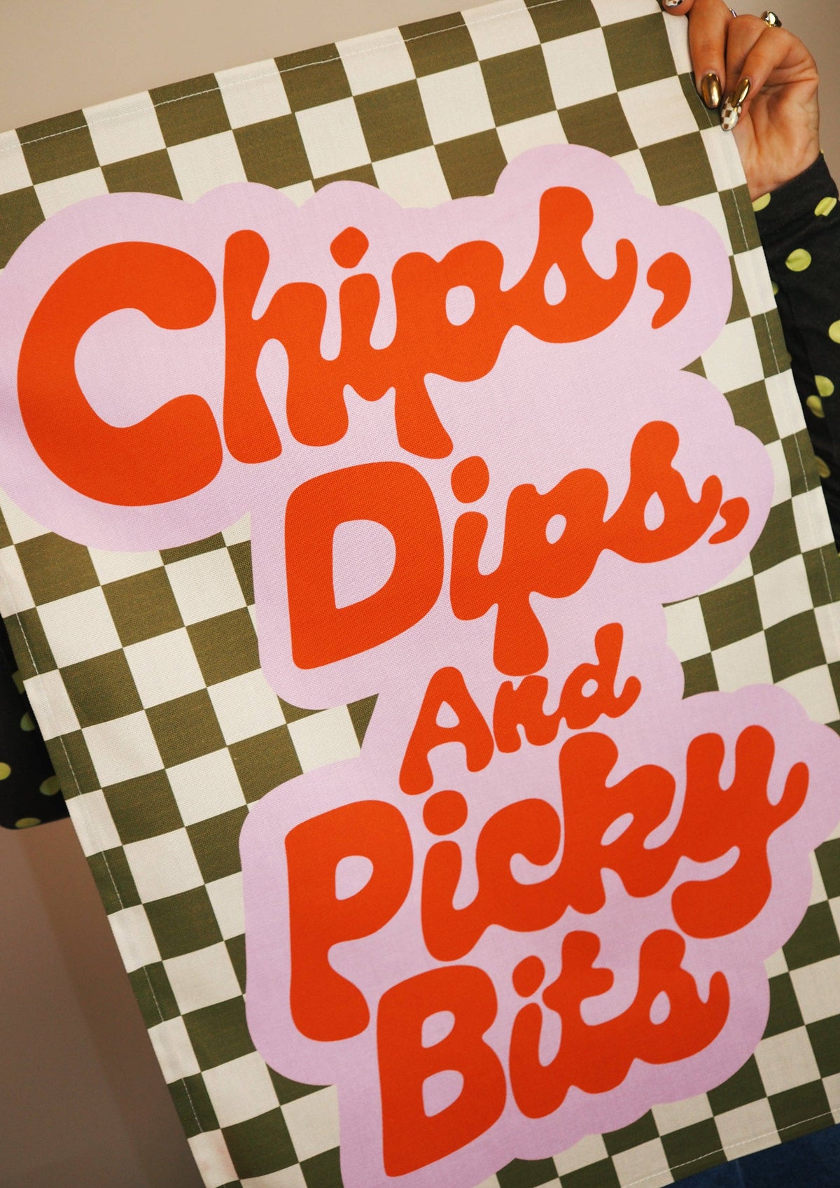 Chips, Dips & Picky Bits Tea Towel