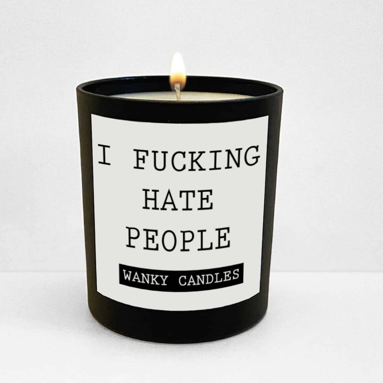 I Fucking Hate People Wanky Candle