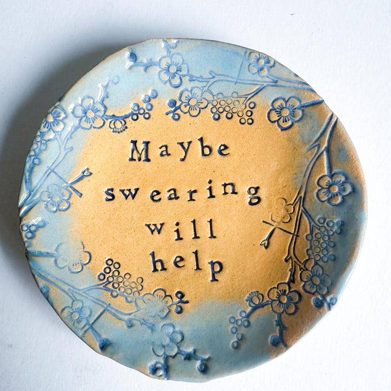 Maybe Swearing Will Help - little ceramic dish. Made in Wales. Free UK delivery: Sky Blue
