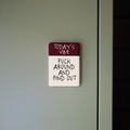 Fuck Around And Find Out | Ceramic Magnet
