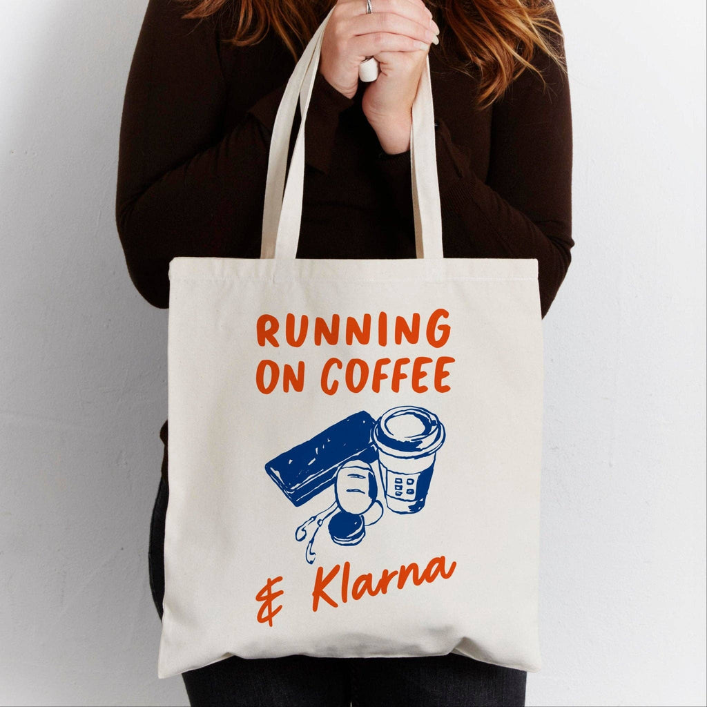 'Running On Coffee & Klarna' Funny Tote Bag