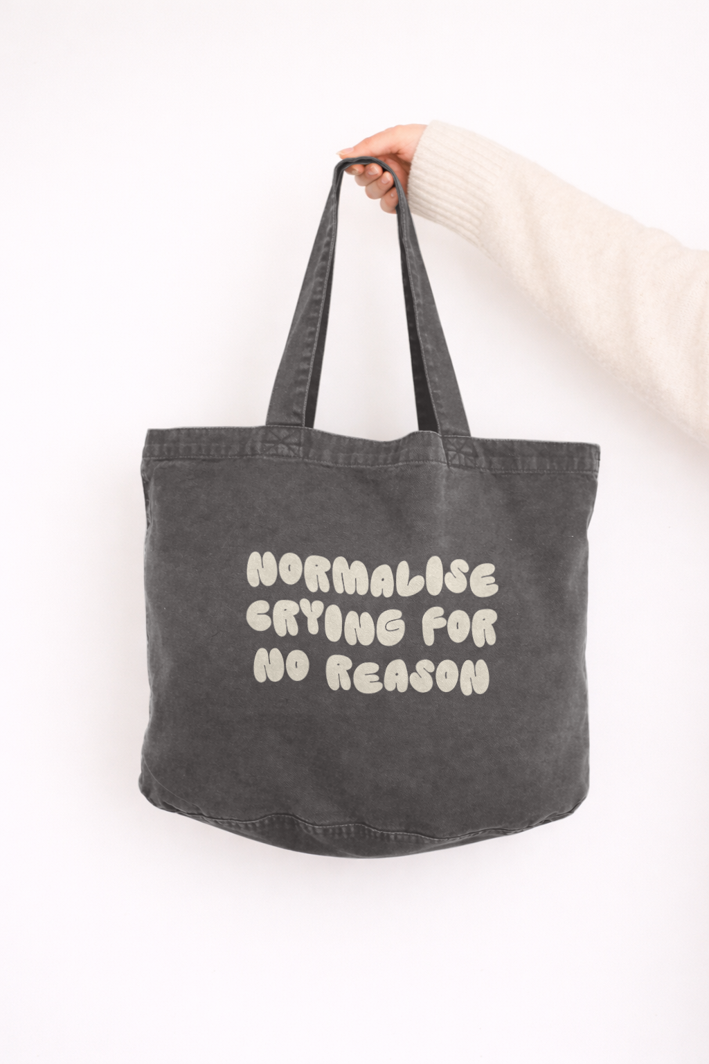 Normalise Crying For No Reason | Tote Bag: Cream