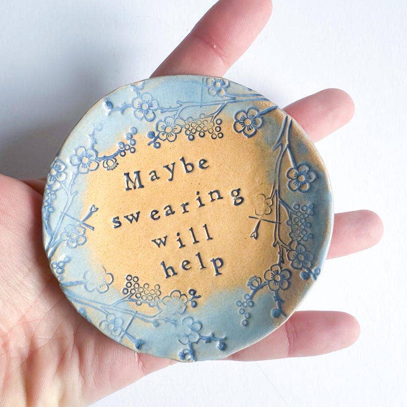Maybe Swearing Will Help - little ceramic dish. Made in Wales. Free UK delivery: Sky Blue