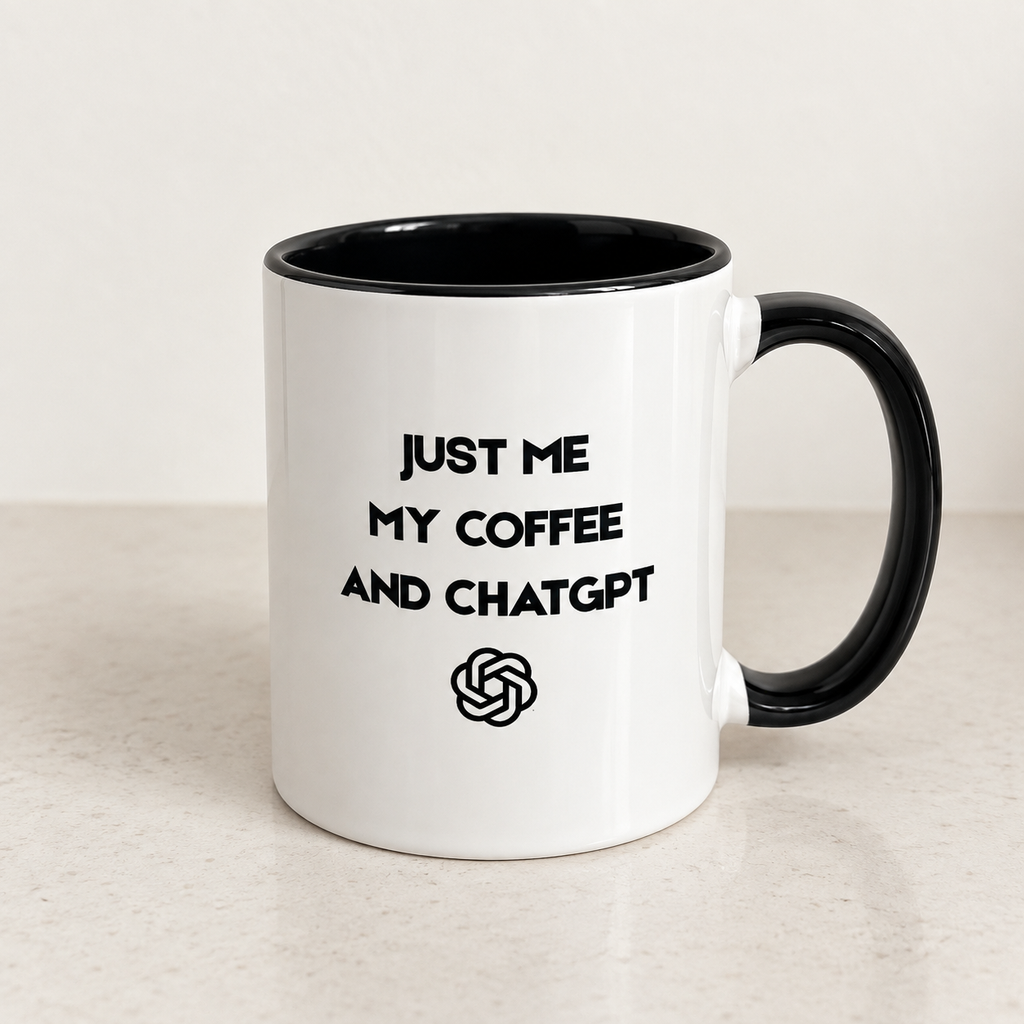 Just me, my coffee and chatGPT Mug