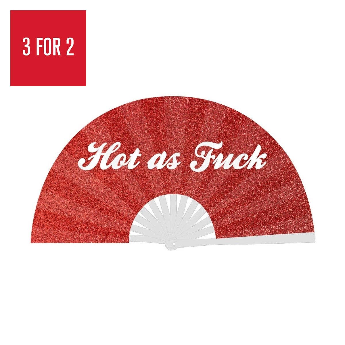 Hot as Fuck Glitter Script XL fan