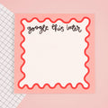 Memo pad - google this later