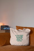 At This Point If A Clown Invited Me Into The Woods, I'd Just Go | Tote Bag: Cream