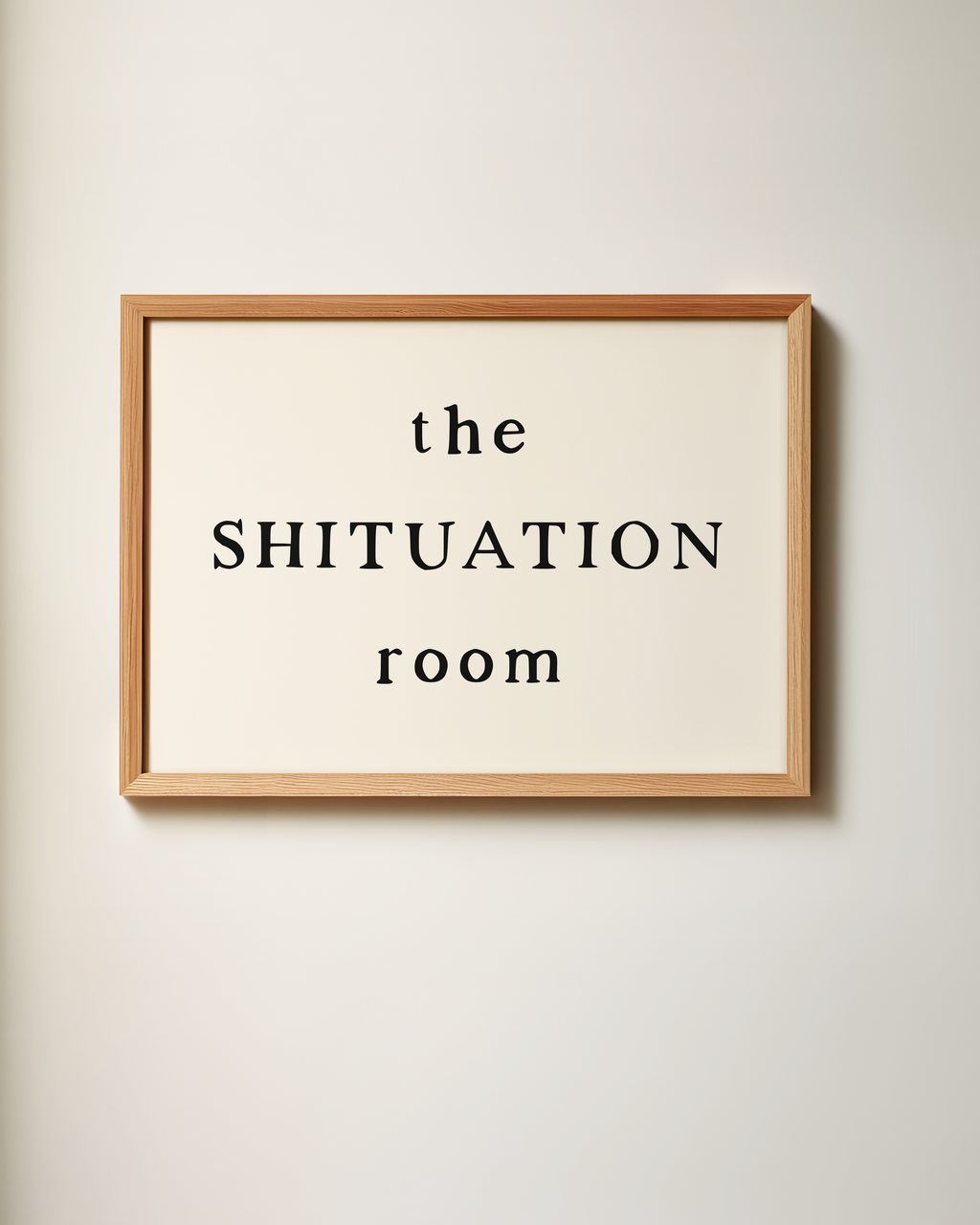 This Shituation Room | Art Print: Black & Cream A3