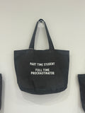Part time student, full time procrastinator tote bag