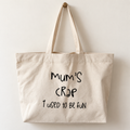 Mum’s Crap Tote Bag