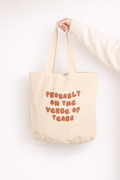 Probably On The Verge Of Tears | Tote Bag: Cream