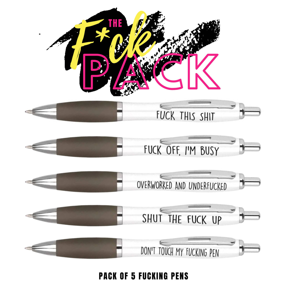 Funny Pen Pack - The Fuck Pack - pack of 5