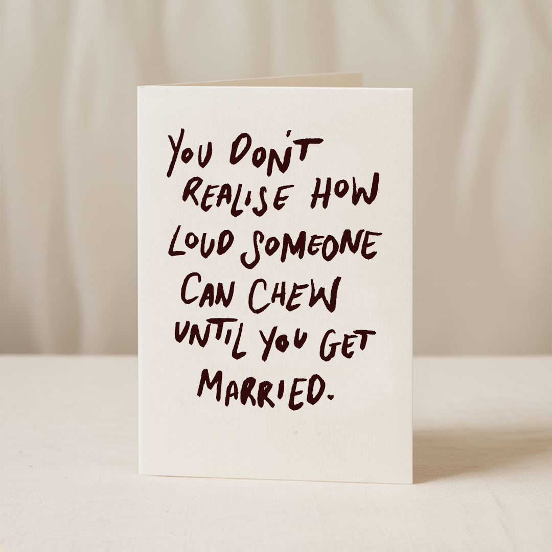 You don’t realise how loud wedding/annniversary card A6