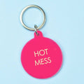 Hot Mess Keytag