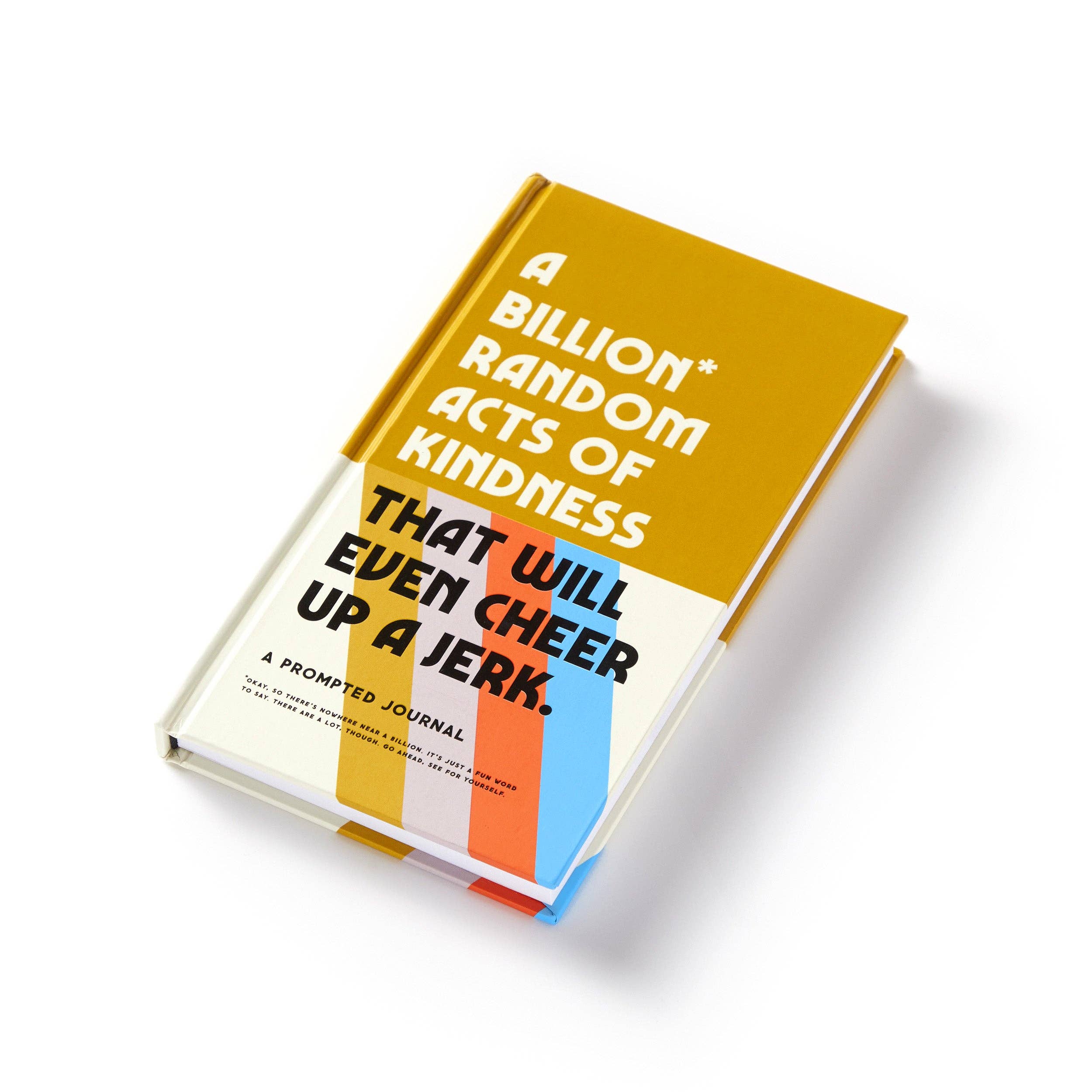 A Billion Random Acts of Kindness Prompted Journal (Diary or Journal)