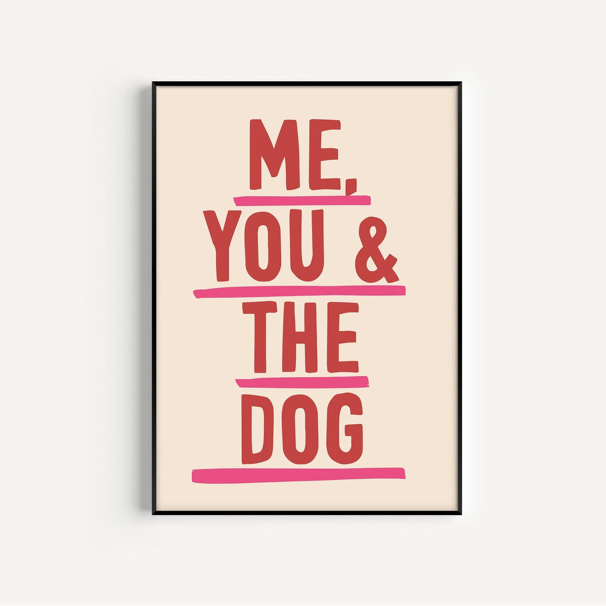 Me, You & The Dog Art Print: Pink & Red / A3 / Unframed