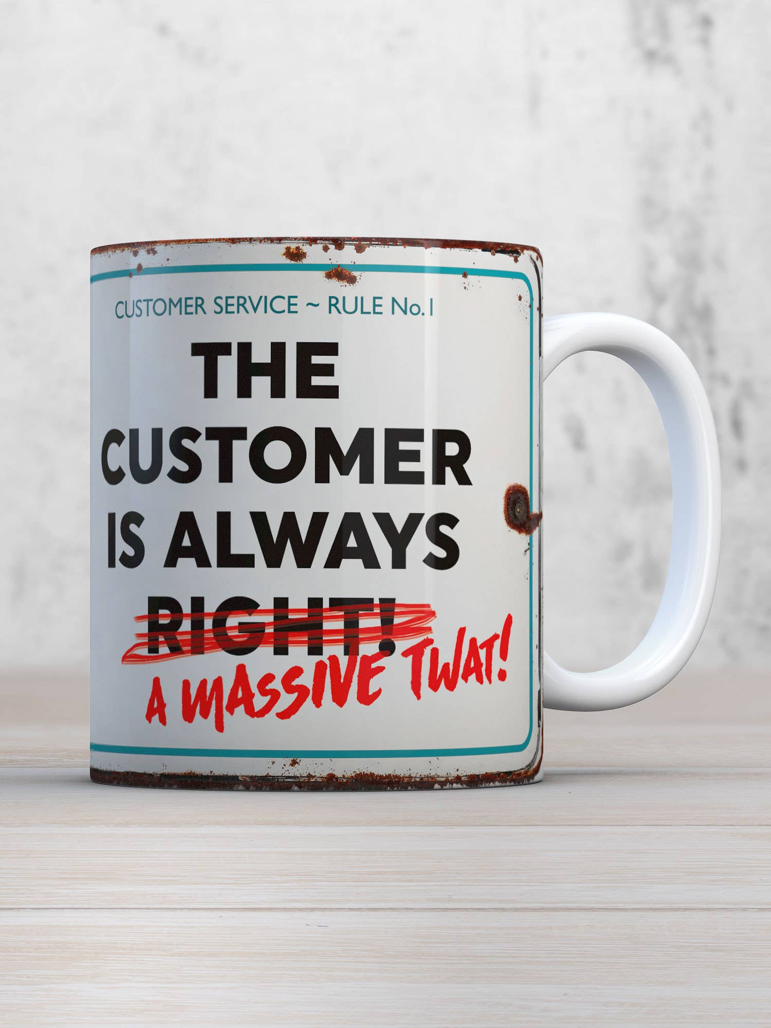 Funny Mug Customer Massive Twat
