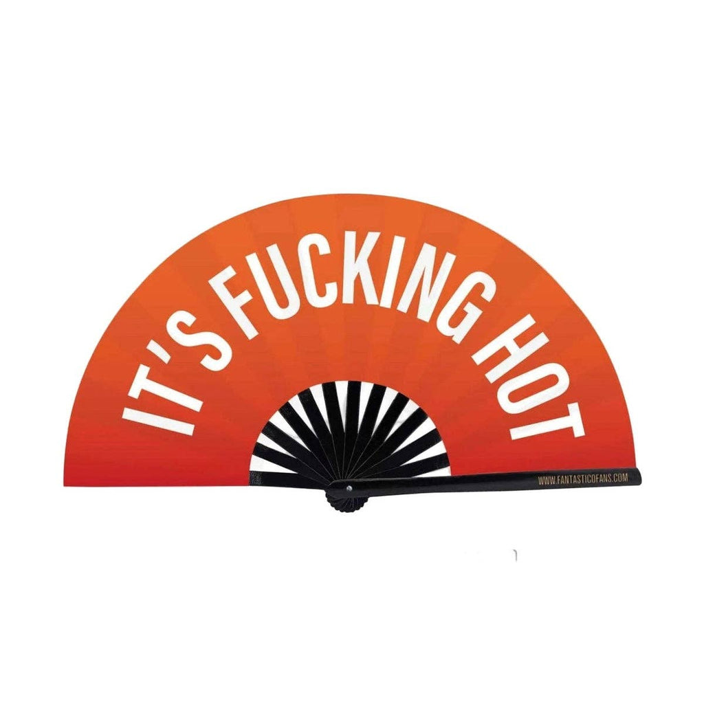 It's Fucking Hot XL Fan