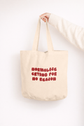 Normalise Crying For No Reason | Tote Bag: Cream