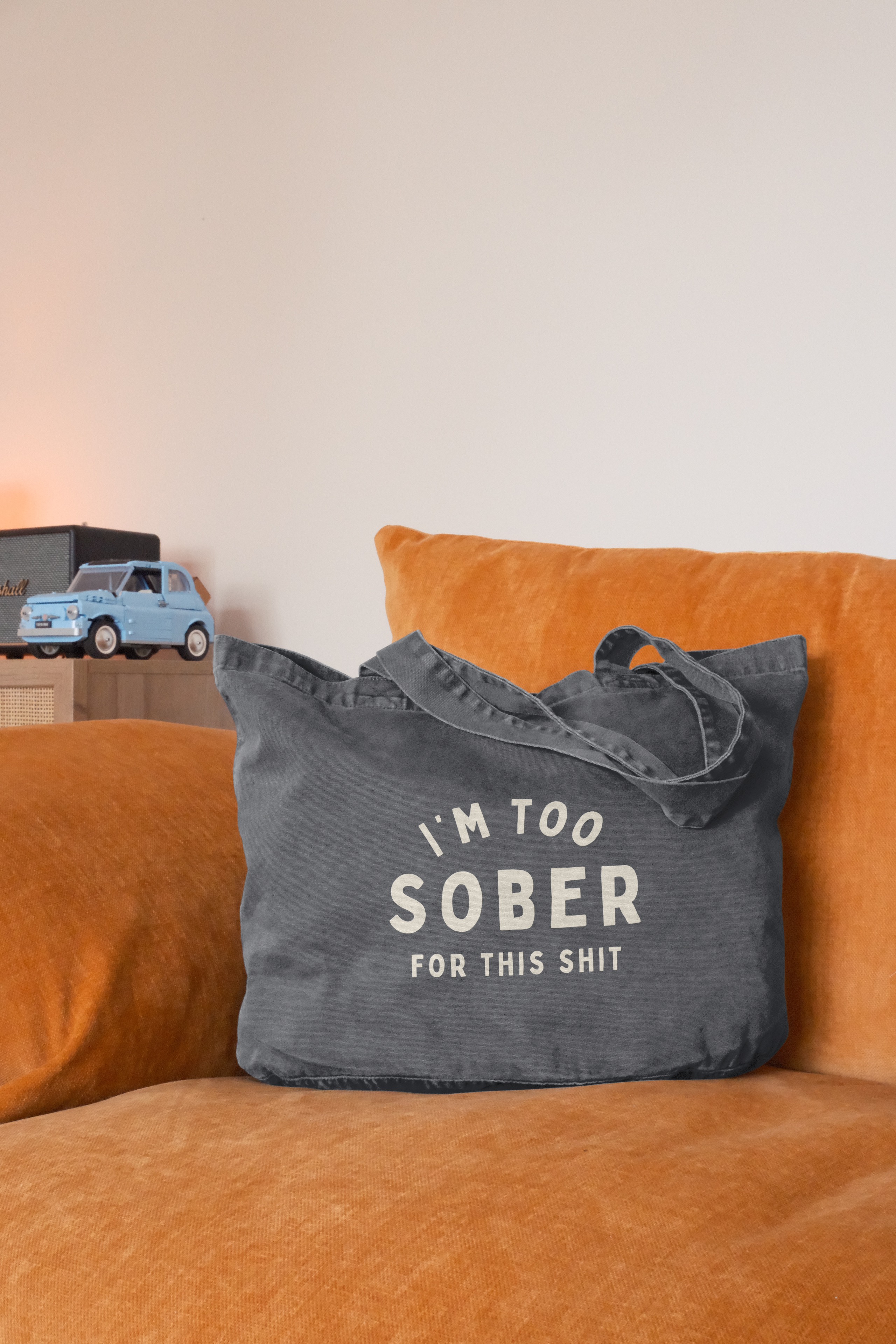 I'm Too Sober For This Shit | Tote Bag: Vintage Black