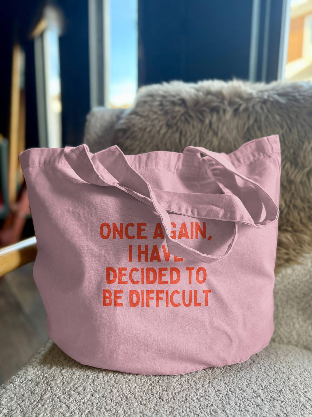Once Again I Have Decided To Be Difficult | Tote Bag: Dusky Pink