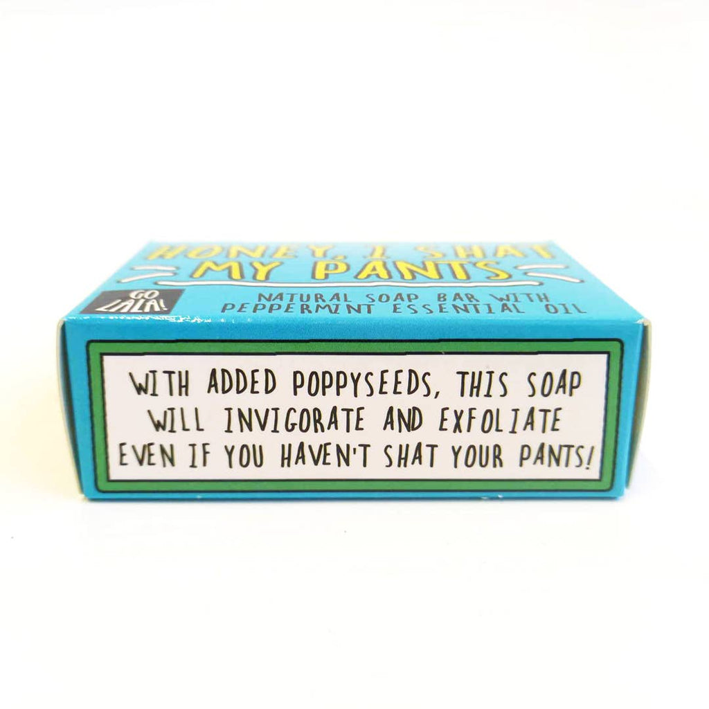 Honey, I Shat My Pants Soap Peppermint Funny Gift
