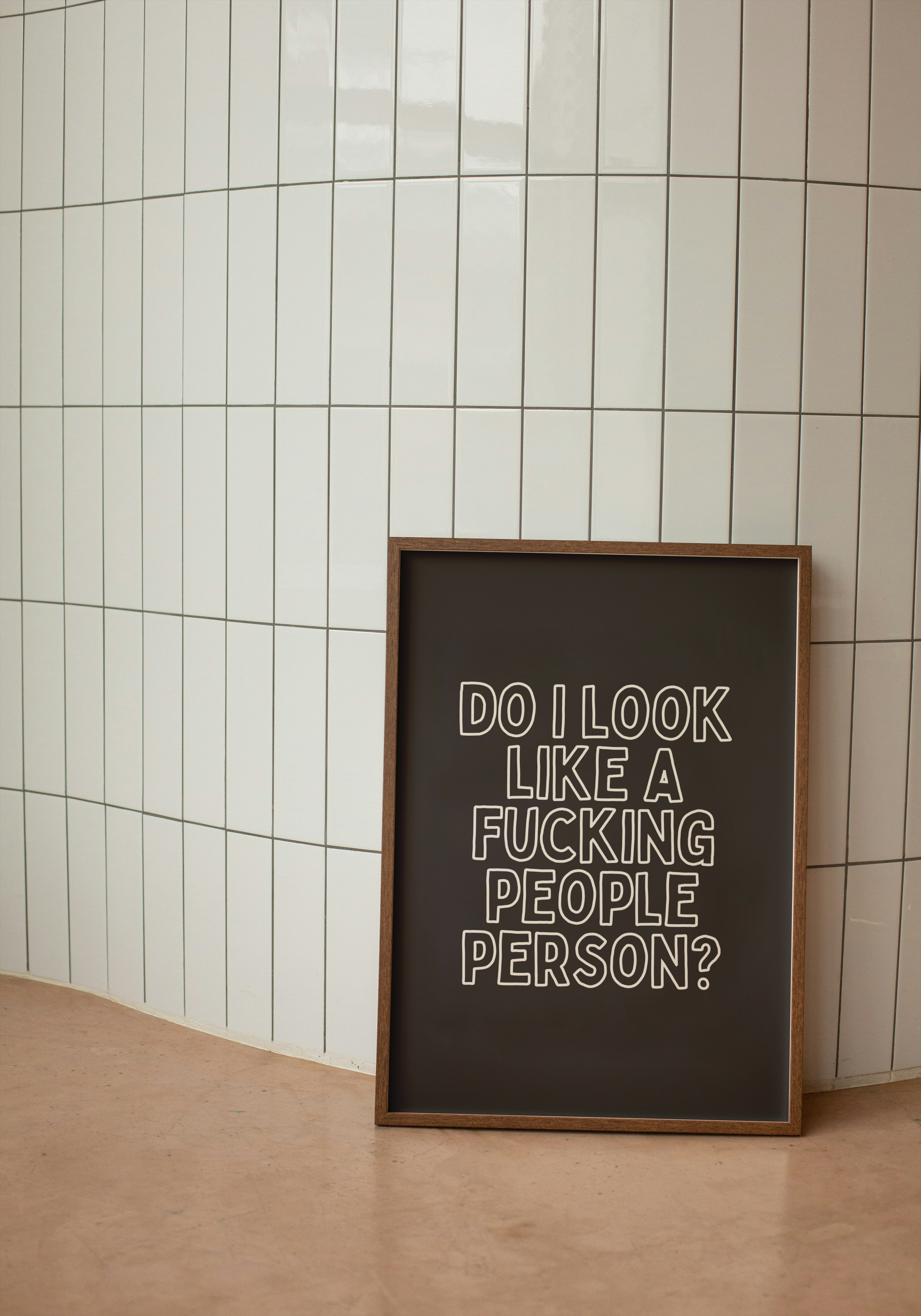 Do I Look Like A Fucking People Person? | Cream Outline and Black | Art Print: Lustre / A3